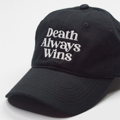 DEATH ALWAYS WINS DAD HAT